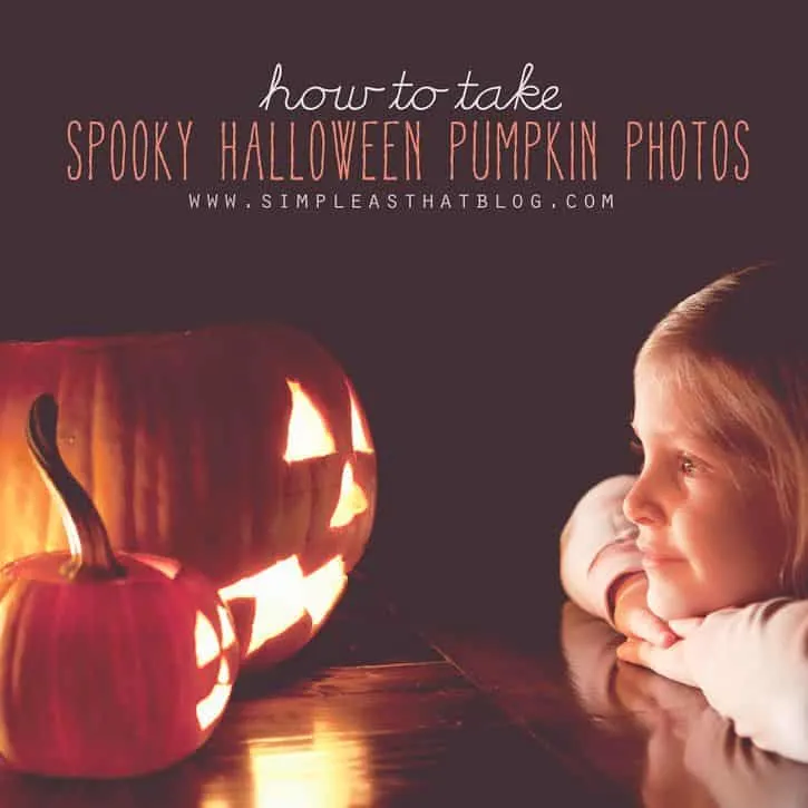 Best Tips for how to take Halloween Photos of your kids: how-to-take-spooky-pumpkin-photos. 