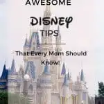 awesome Disney tips for moms