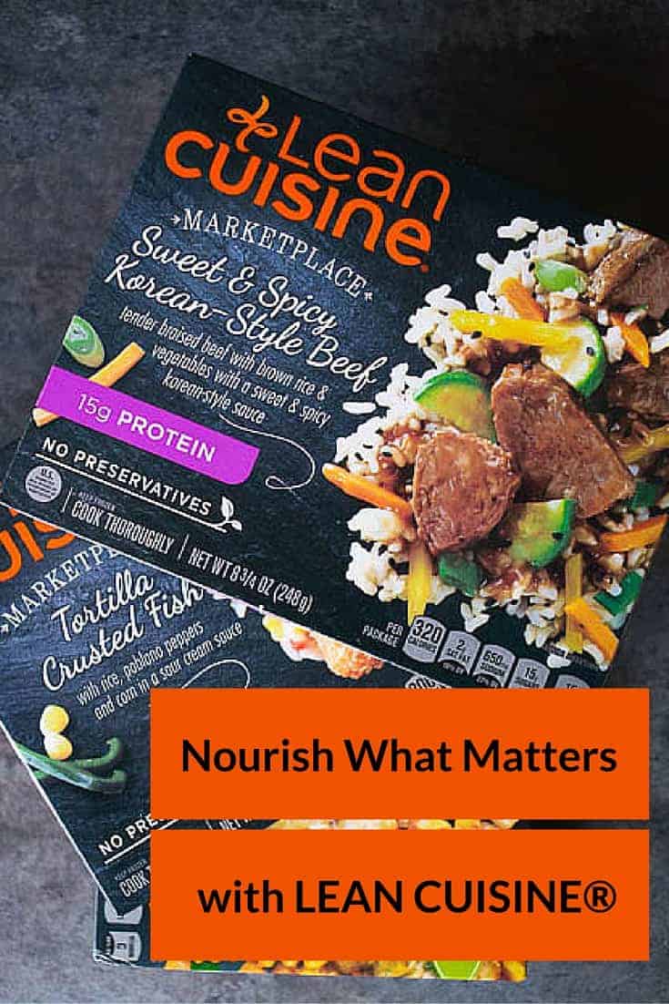 Nourish what matters with Lean Cuisine