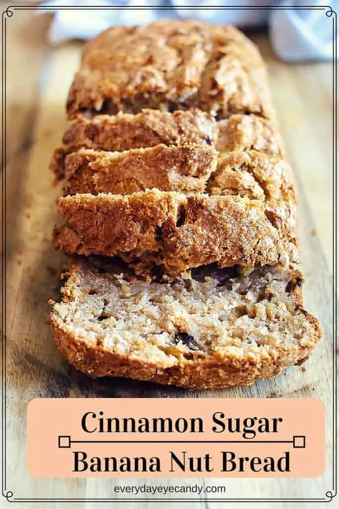 I love Banana Nut Bread. I labored long and hard to create this Banana Nut Bread with a cinnamon sugar crust! AND it's gluten free! Check out the recipe on everydayeyecandy.com