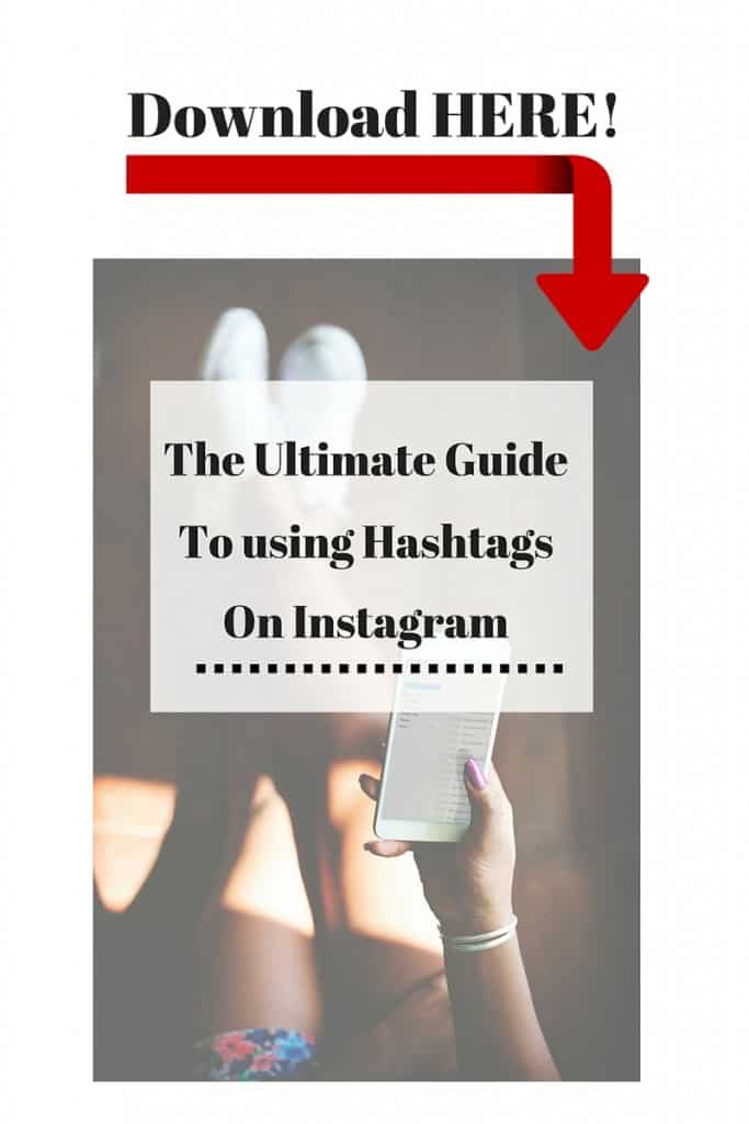 Download the ultimate guide to using hashtags on Instagram here! 