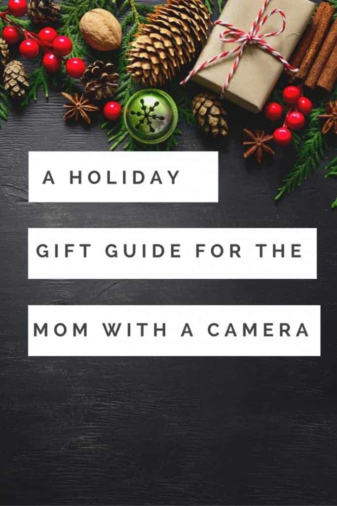 Looking for the perfect Holiday gift for the mom in your life? Have a person who loves photography? Check out this gift guide for Christmas and  Hannukah gifts for the mom with a camera in your life. 