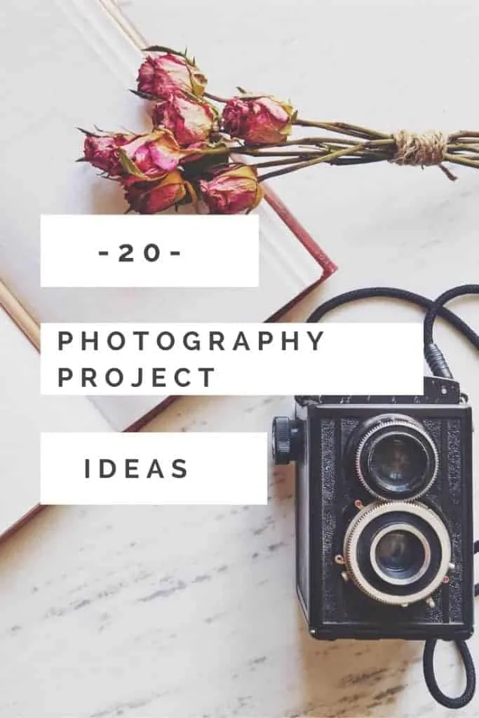Looking for photography project ideas? Here are 20 photography project ideas for the new year to help you to improve your photography skills