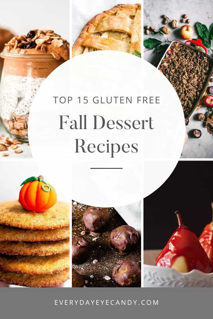15 Delicious Gluten Free Fall Dessert Recipes - Everyday Eyecandy