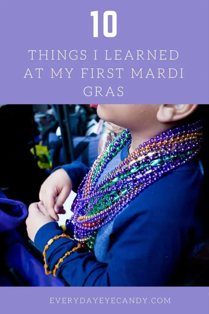 We went to our first ever Mardi Gras and had so much fun. Check out my photos from Mardi Gras and 10 things that I learned at my first Mardi Gras