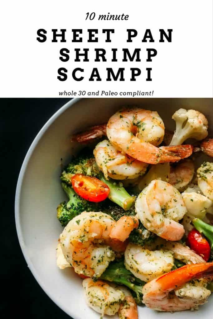 Do you need a quick weeknight dinner? Check out this easy 10 minute sheet pan shrimp scampi recipe! It's Paleo, Gluten Free and Whole 30 compliant. 