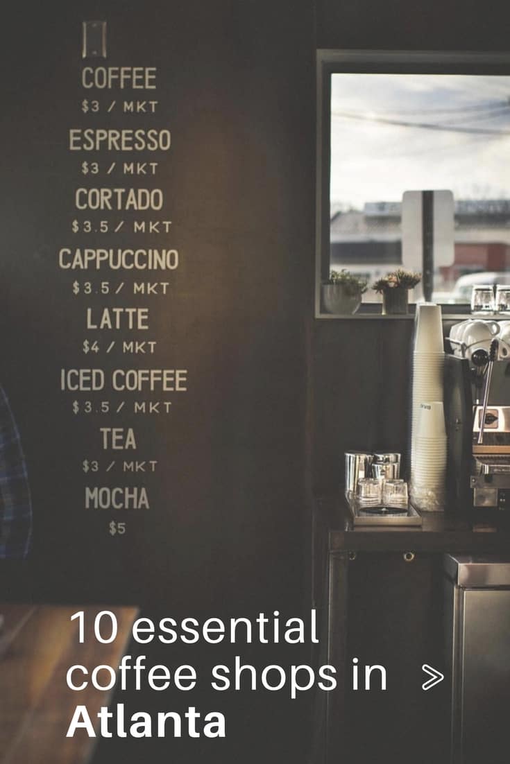 Looking for Coffee Shops in Atlanta? Check out this list of 10 Best Coffee Shops in Atlanta