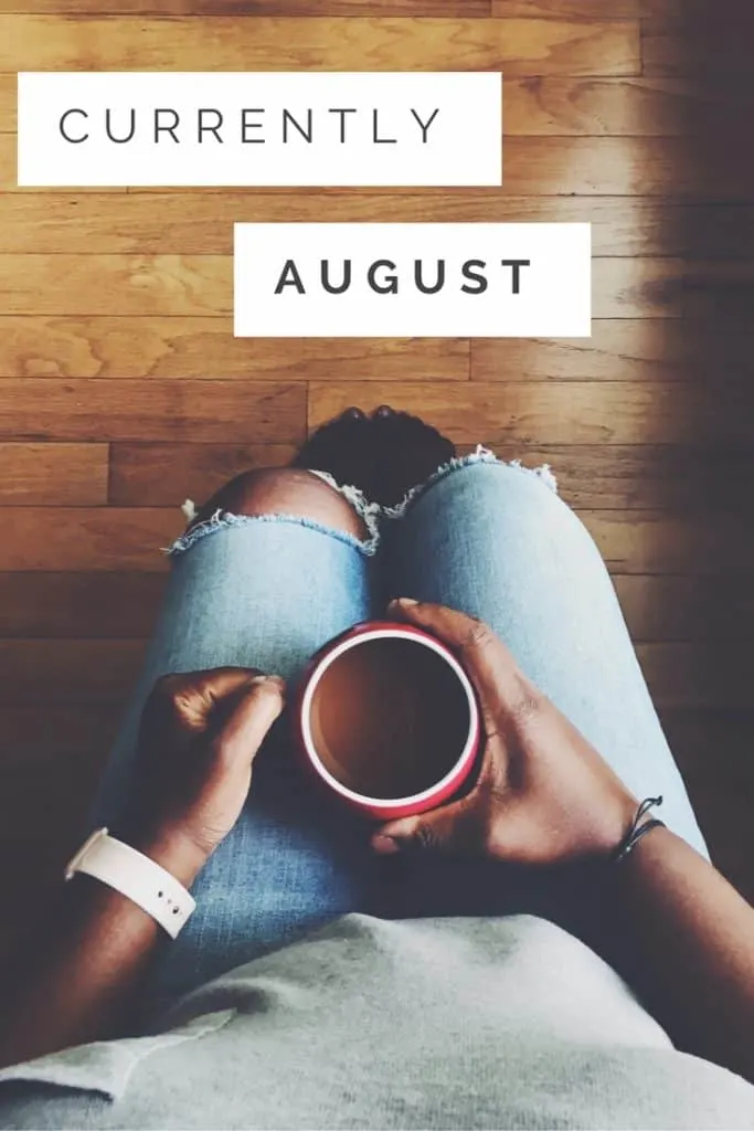 August Edition of Currently: Netflix, Dark Tower, Porch Life and Instagram