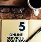 Busy moms need shortcuts and ways to save time!! Chec kout these 5 online services for busy moms
