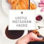 Check out these 7 Useful Instagram hacks to help you be an Instagram Pro. These Instagram Tips will help save your time, get more engagement and just have fun.