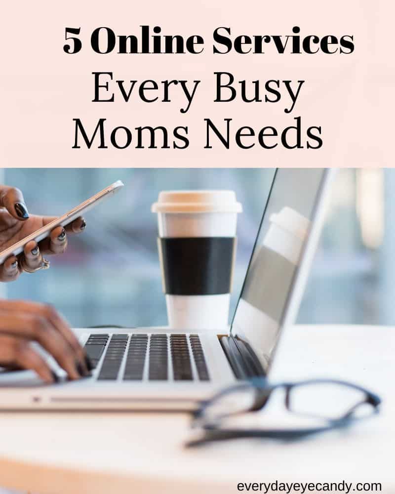 5 online services every busy mom needs graphic