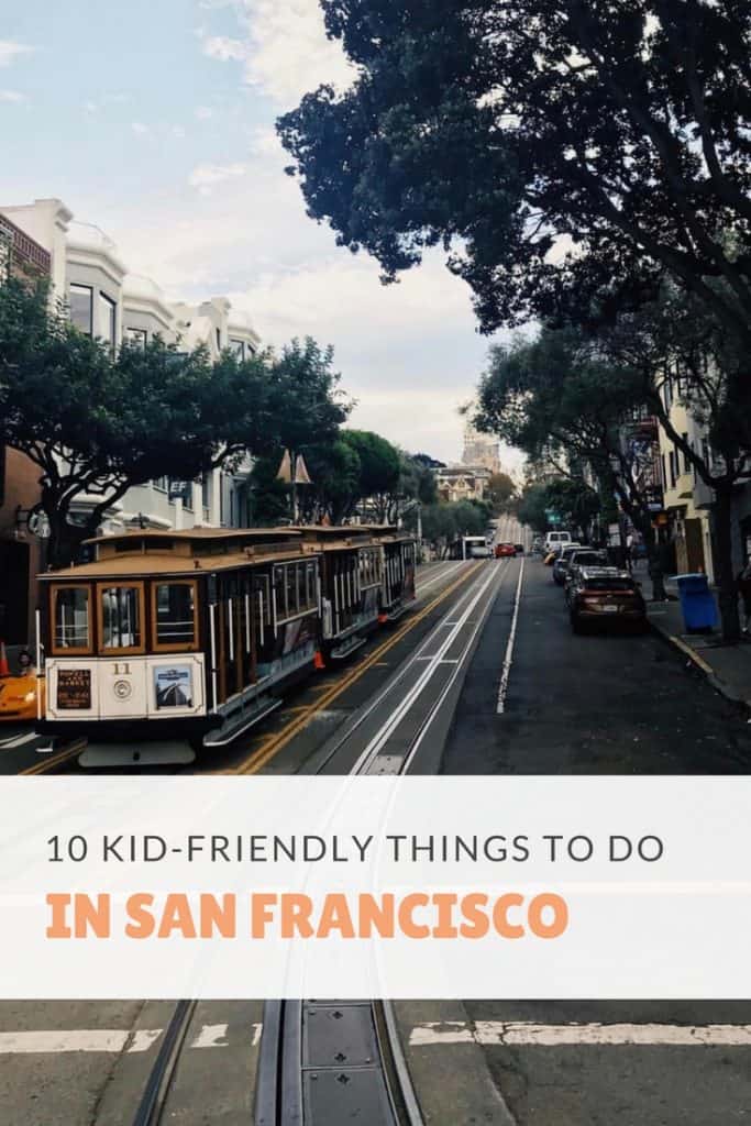 looking for things to do on your next family vacation to San Francisco? Check out these 10 kid friendly things to do in San Francisco. #sanfransico #familytravel #travelwithkids