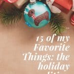 15 of my favorite things to add to your list this holiday season #christmas #holidays #giftguide #holidayshopping