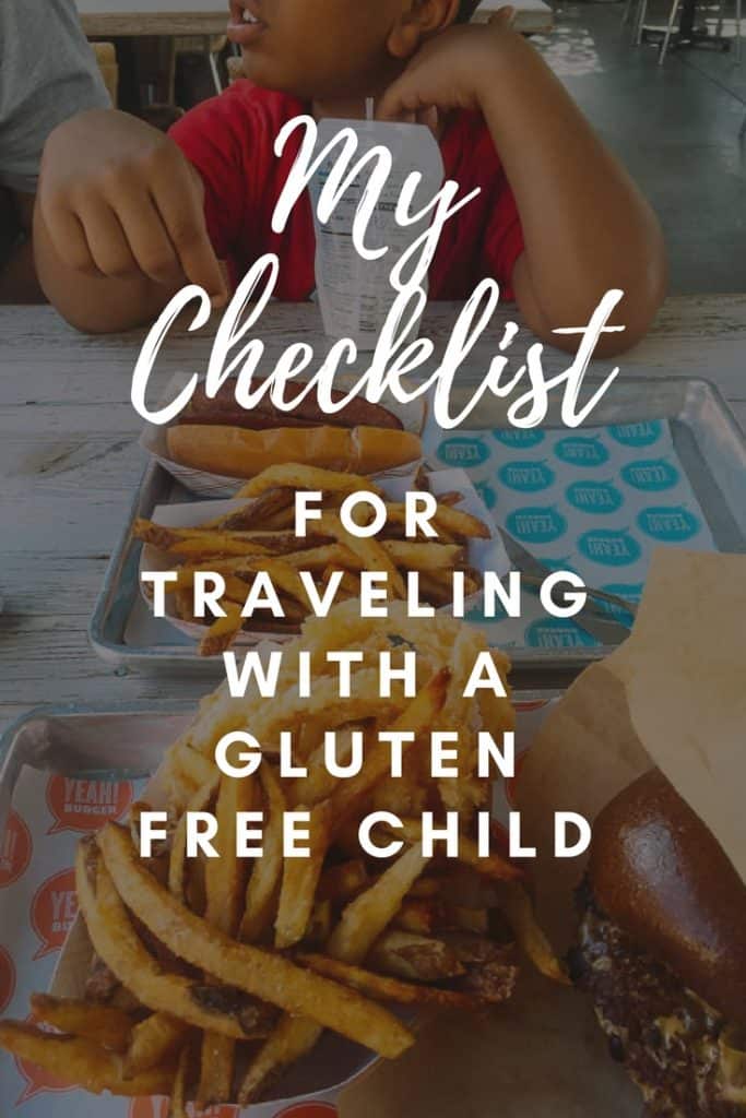 Traveling when gluten free can be a bit tricky! But with planning it can be done. Check out my checklist for traveling with a gluten free child. #glutenfree #glutenfreetravel #travel #foodallergies #celiac