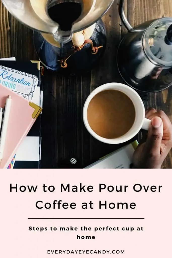 POUR OVER COFFEE AT HOME