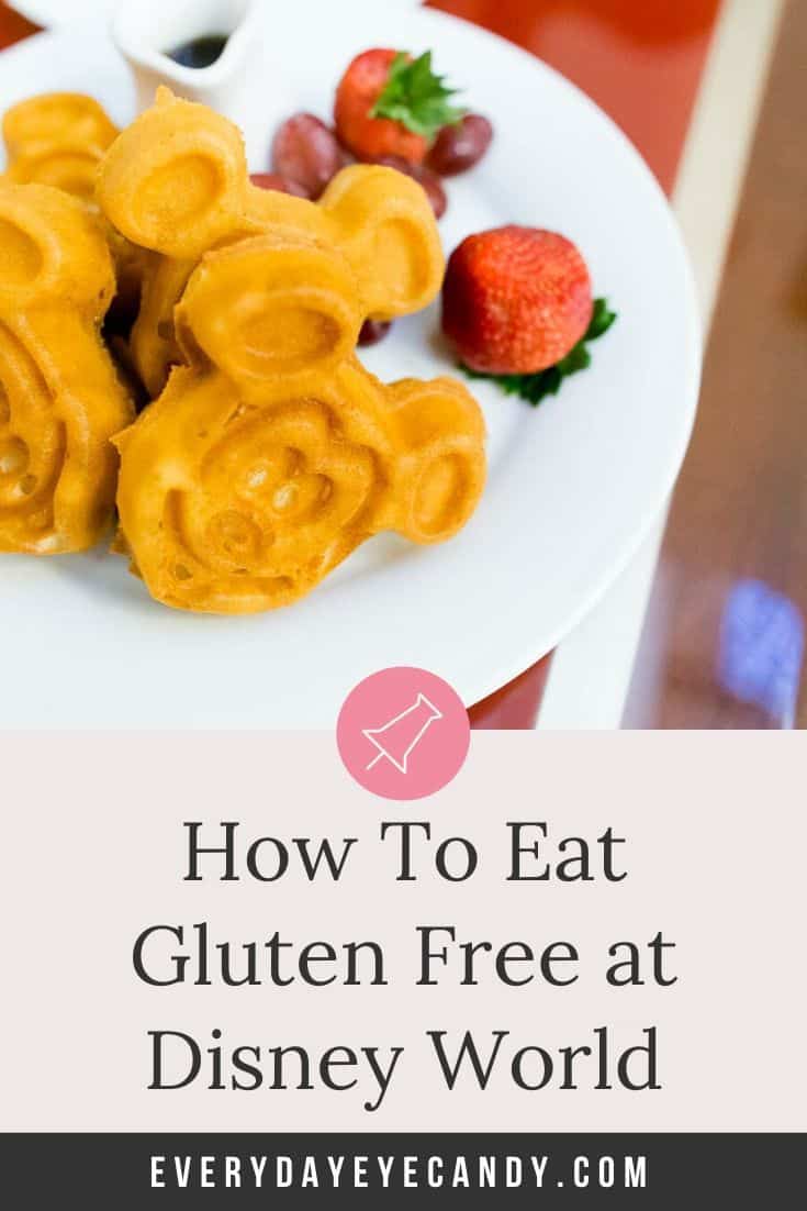 A Guide to Eating Gluten Free at Disney World 2023