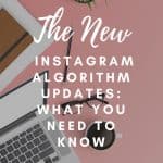 new instagram algorithm updates and what you need to know.