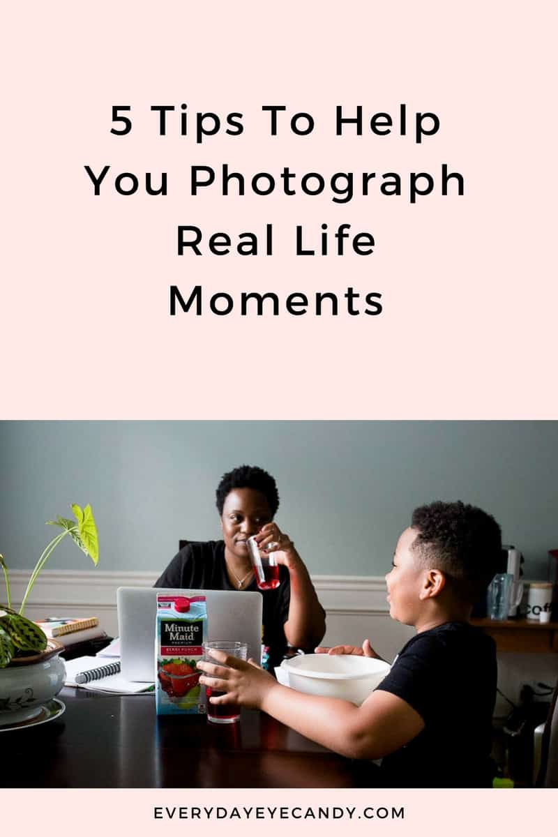 #AD, we spend so much time worry about only showing the best photos or moments in our lives. But what about those real life moments? Check out these 5 tips to help you photography real life moments.