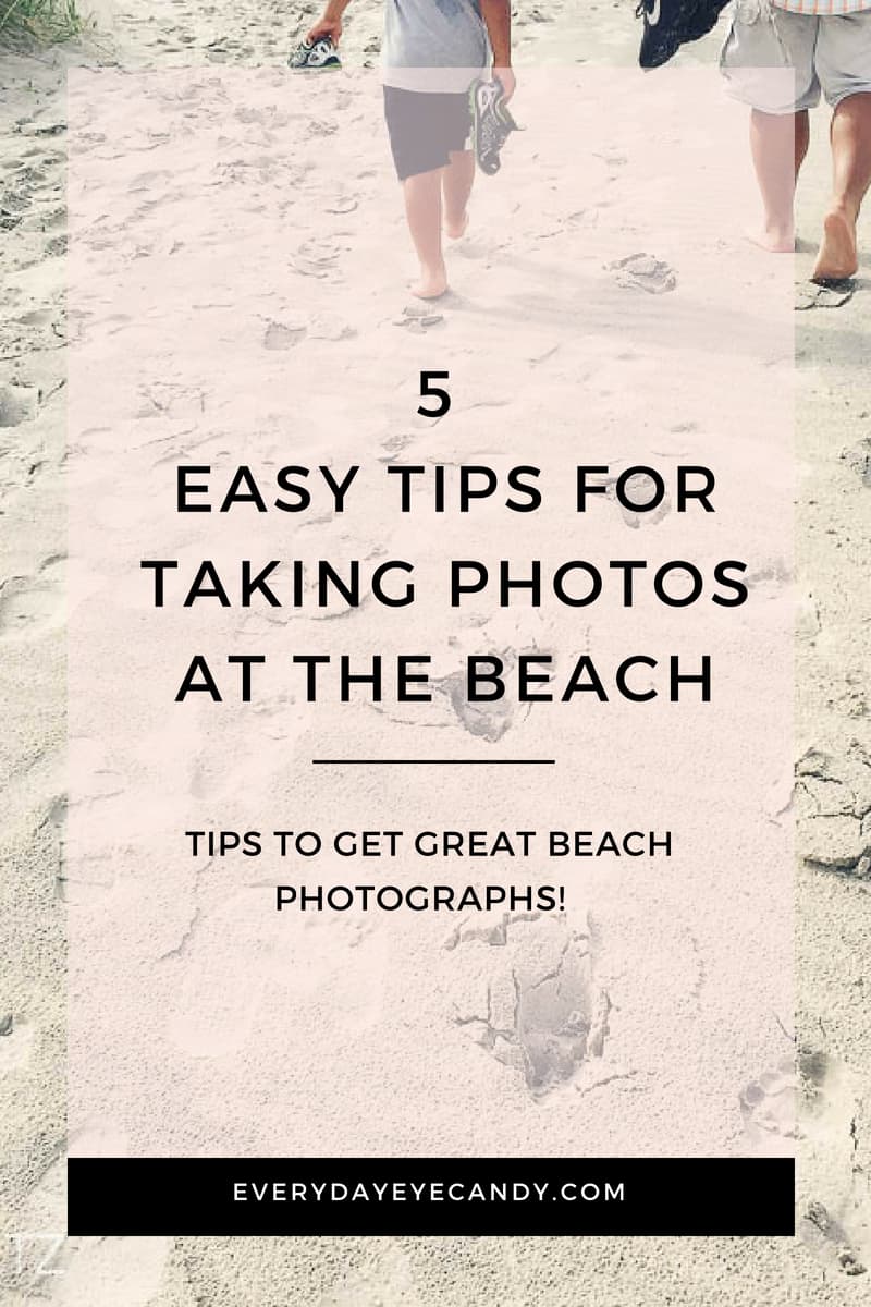 Headed to the beach? Read these 5 easy tips for taking photos at the beach! And download these 10 photo Prompts for your beach trip!