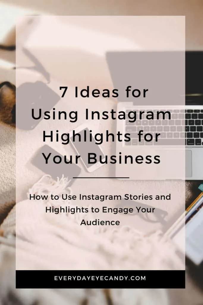 Ideas for using instagram highlights for your business