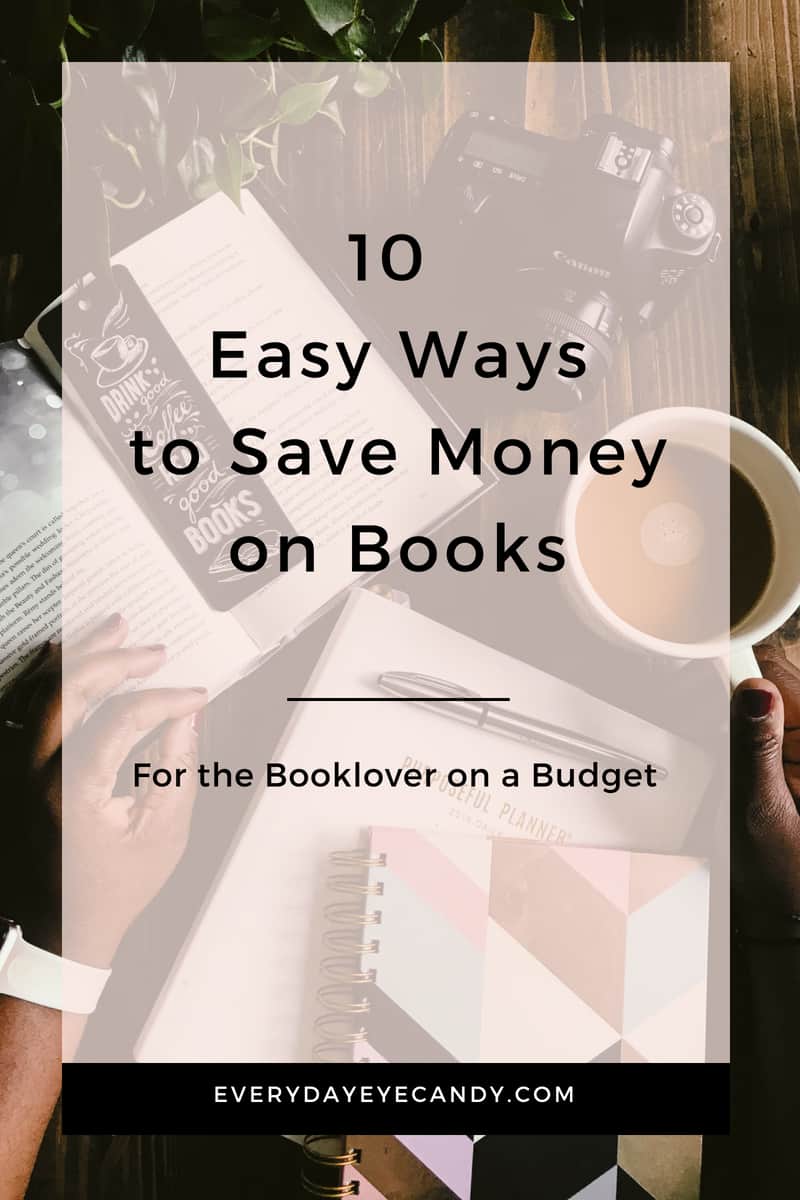 10 easy ways to save money on books for the book lover on a budget #budget #books #booklover #frugal
