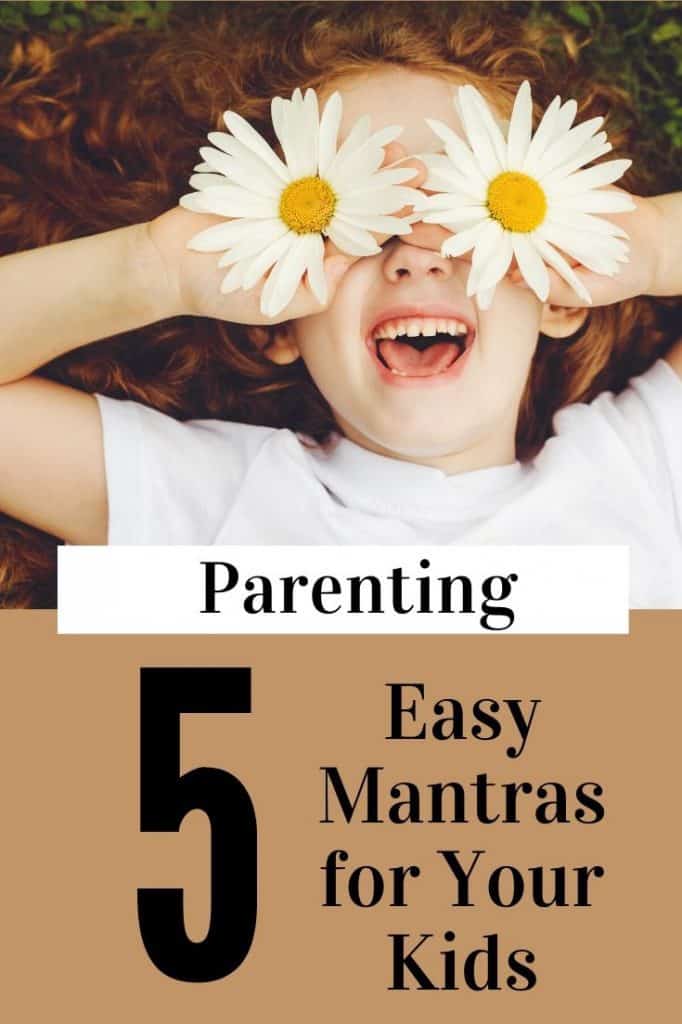 5 easy mantras for your kids