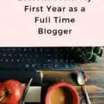 5 lessons from my first year as a full time blogger