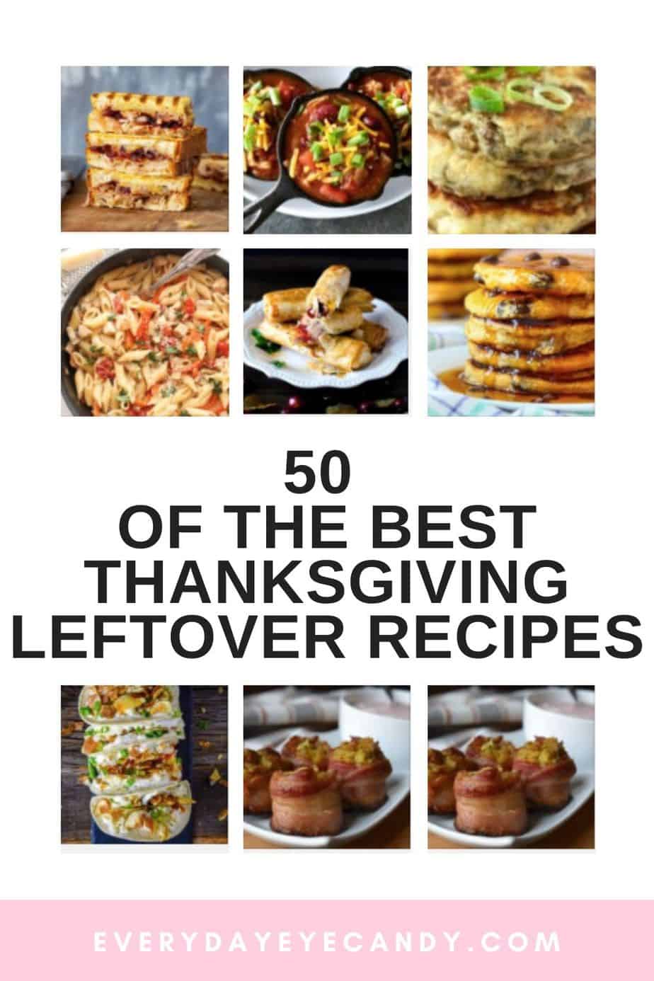 50 of the Best Thanksgiving Leftover Recipes - Everyday Eyecandy