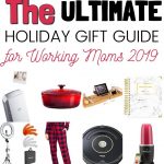 The Ultimate Holiday Gift Guide for Working Moms - Everyday Eyecandy