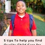 5 tips to help you find quality child care