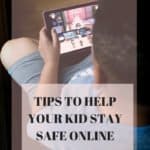 tips to help your kid stay safe online