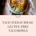 gluten free taco tuesday