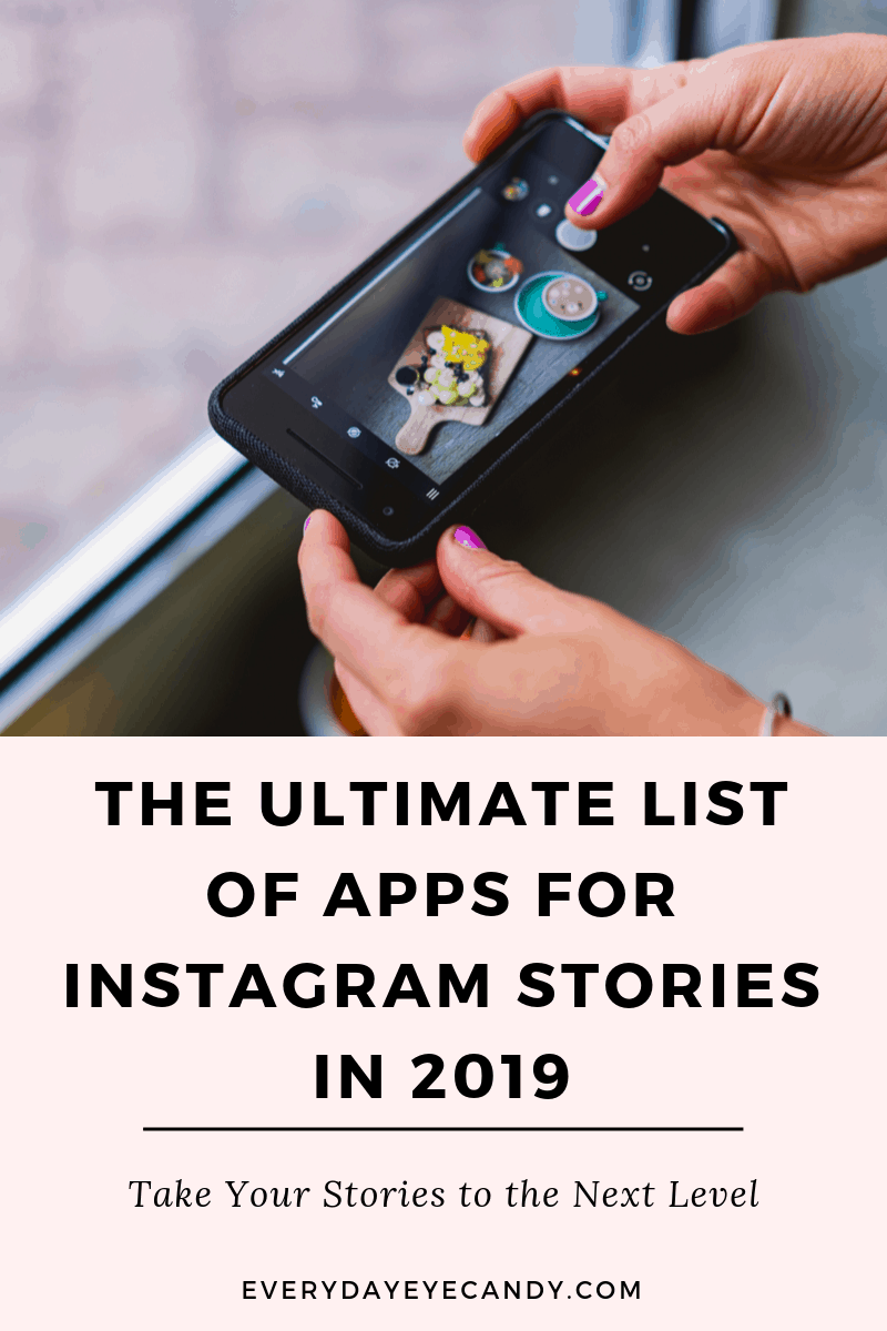 15 of the Best Creative Apps for Instagram Stories - Everyday Eyecandy