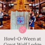HOWL O WEEN AT GREAT WOLF LODGE