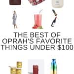 Oprah's Favorite Things Under $100