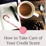 How to Take Care of Your Credit Score During the Holidays