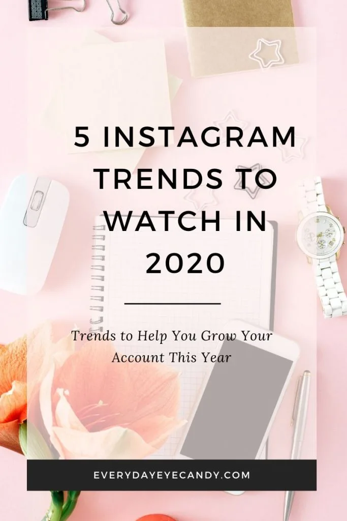 5 instagram trends to watch in 2020