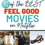 best feel good movies on Netflix graphic