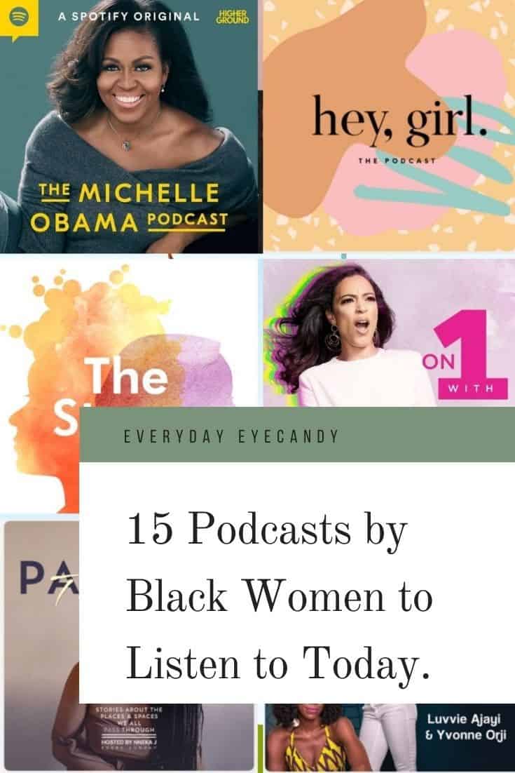 15 Podcasts By Black Women That You Should Be Listening To Everyday