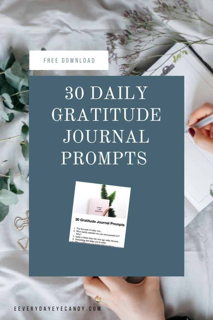30 Daily Gratitude Journal Prompts - Everyday Eyecandy