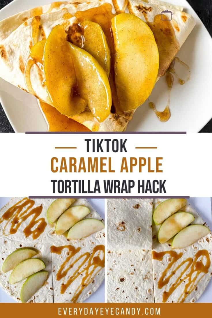 TikTok Tortilla Wrap Hack A Caramel Apple Wrap Everyday Eyecandy