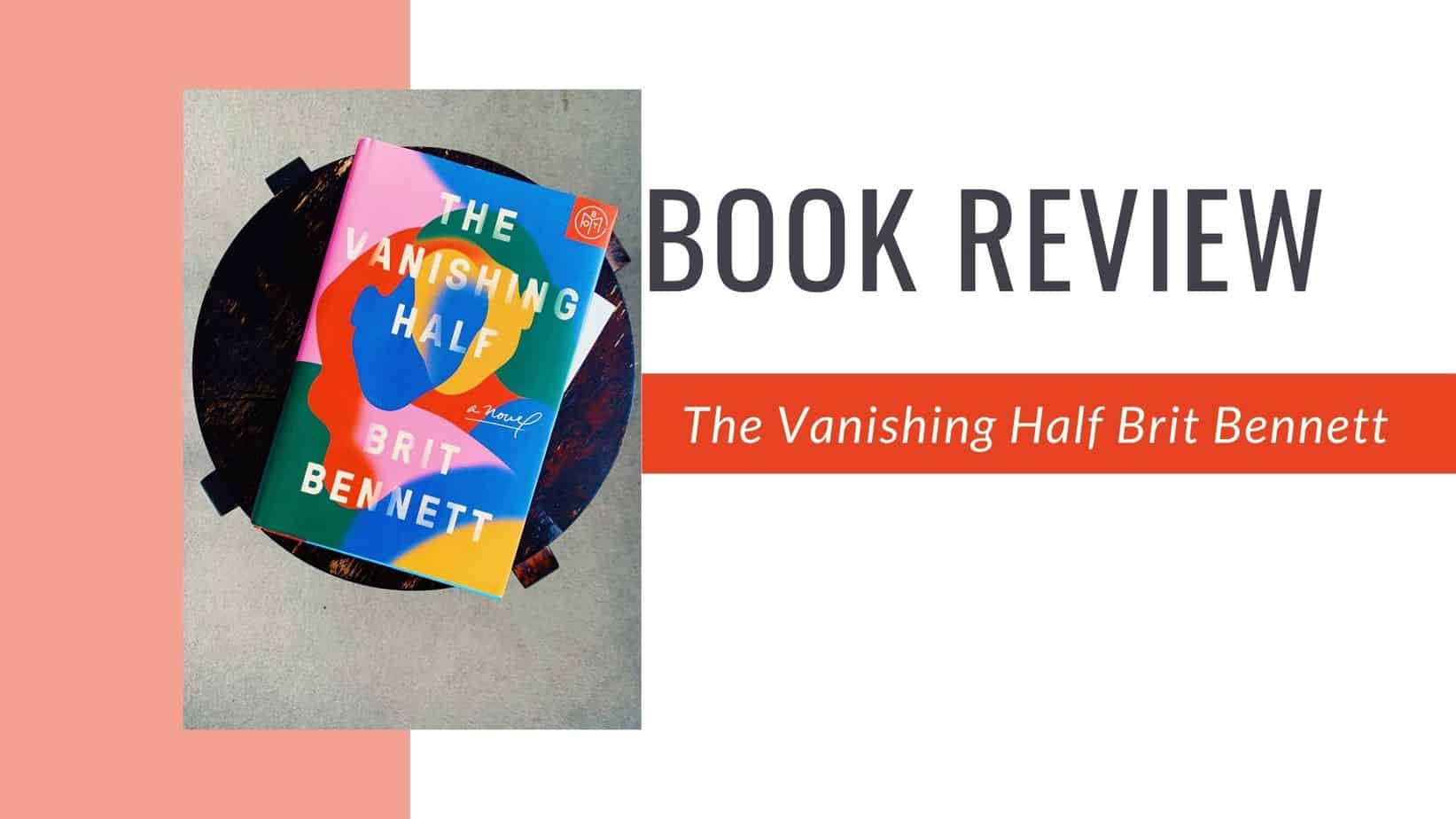 The Vanishing Half Book Review