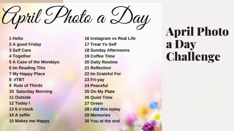 It’s Back! April Photo A Day