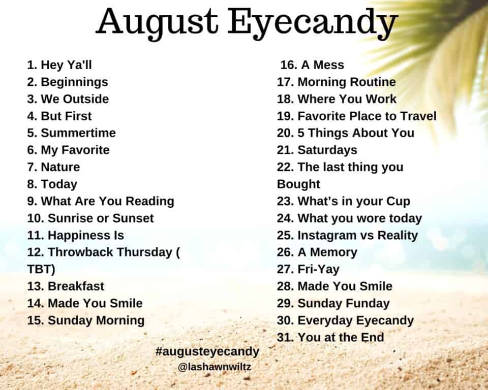 August Eyecandy: August Photo A Day 2021 - Everyday Eyecandy