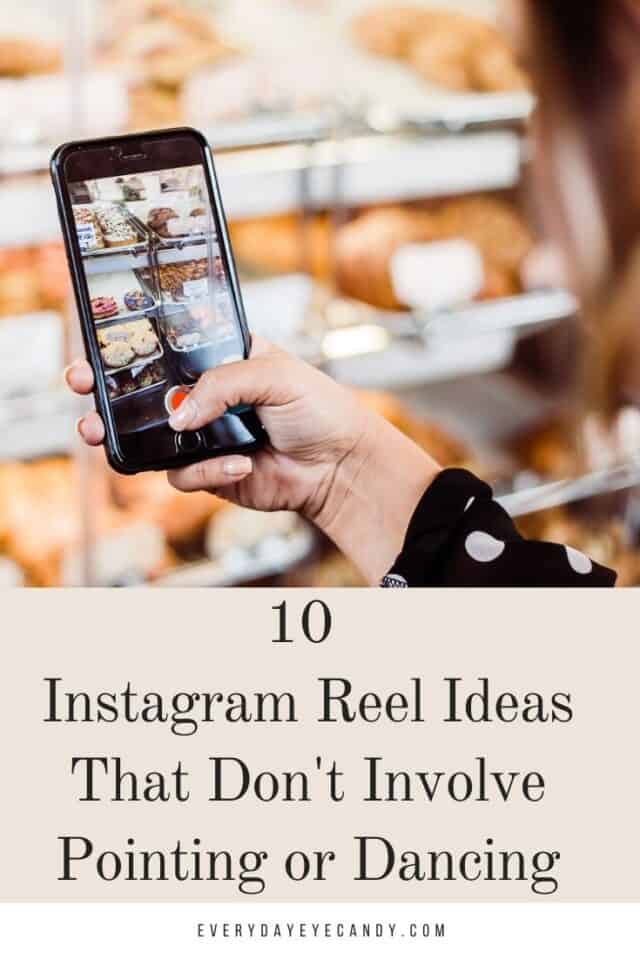 10 Instagram Reel Ideas That Don't Involve Pointing Or Dancing