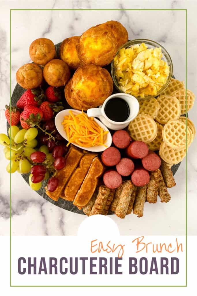   this Brunch Charcuterie Board! 