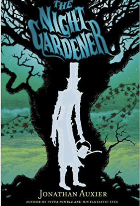 the night gardener by jonathan auxier
horror books for middle school
