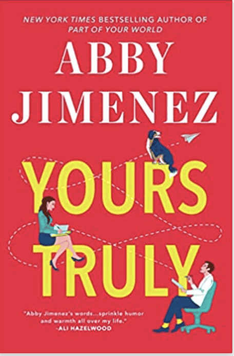 Abby Jimenez Your Truly, great beach read