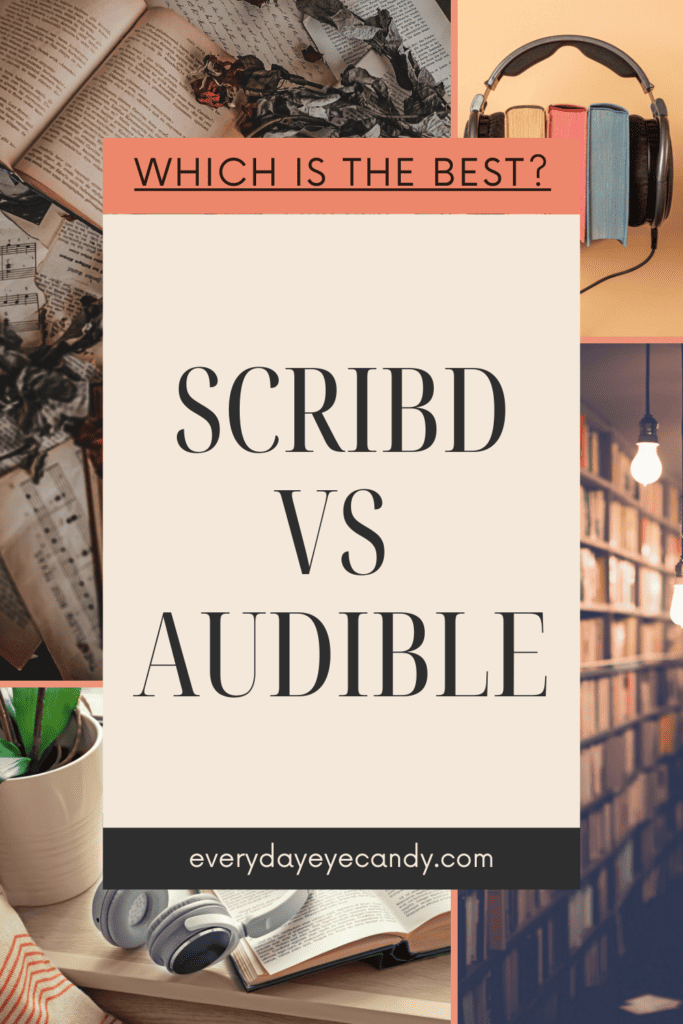 Scribd vs Audible, which one is the best? If you love audiobooks, keep reading to find out the pros and cons to both.