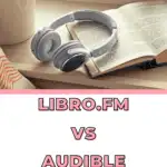 If you love audiobooks and want to branch out from audible AND support your local bookstores, read this Libro.FM vs Audible Review!